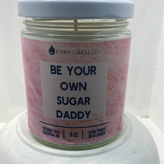 9oz Be Your Own Sugar Daddy Coconut Wax Candle